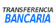 Transferencia Bancaria